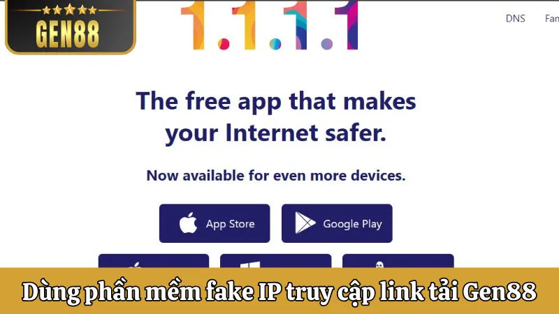 Dùng phần mềm giả mạo IP truy cập đường link