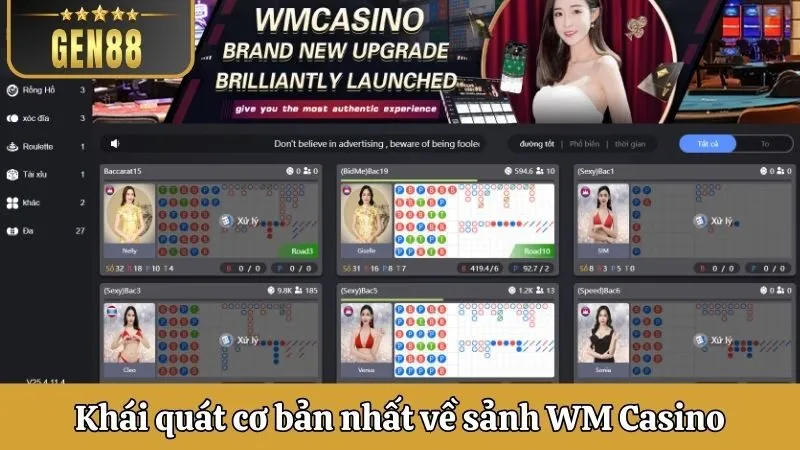 Khái quát cơ bản nhất về sảnh WM Casino