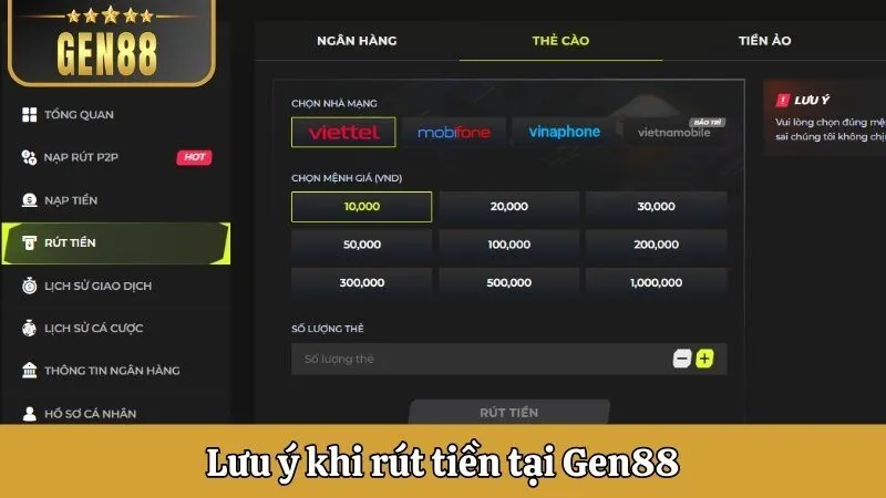 Lưu ý khi rút tiền tại Gen88