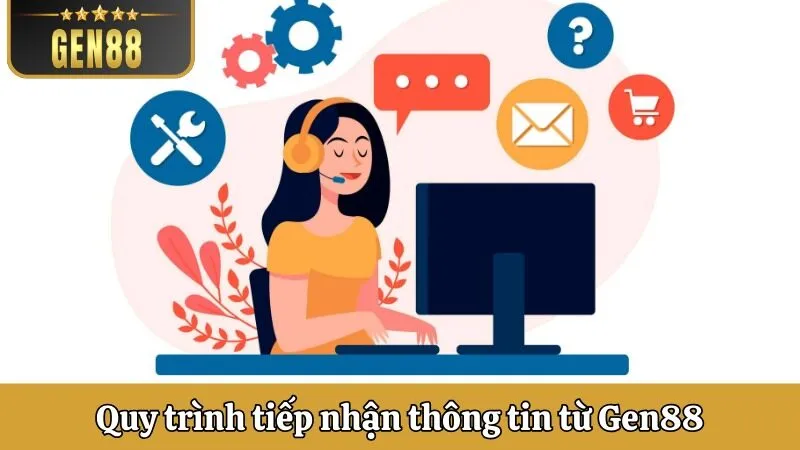 Quy trình nhà cái tiếp nhận thông tin chuyên nghiệp